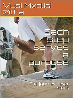 cover image of Each step serves a purpose